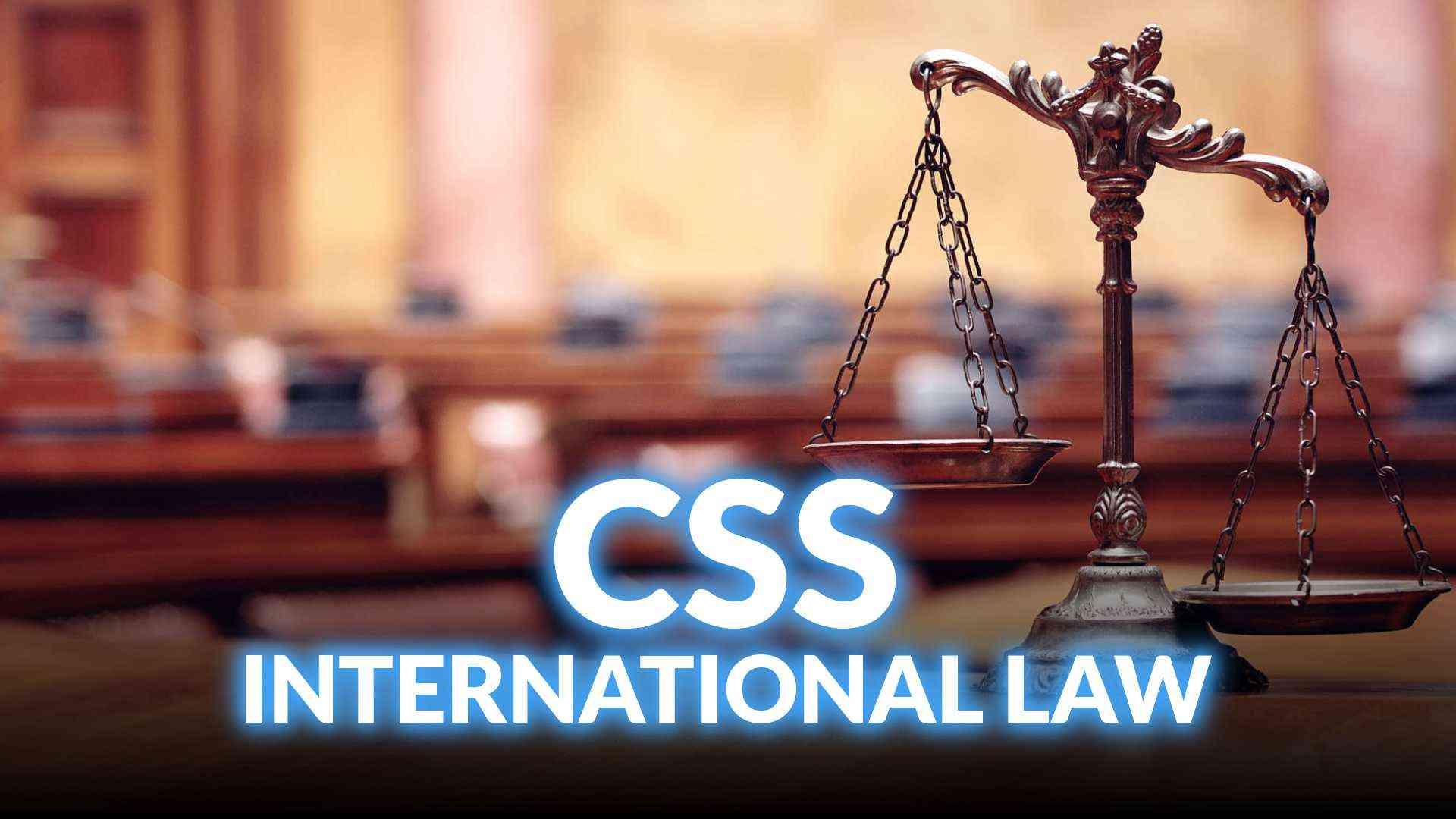 Ultimate CSS International Law Preparation Course